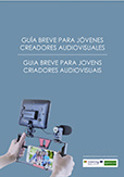 Descargar libro: Guía para jóvenes creadores audiovisuales / Guia para jovens criadores audiovisuais, de Jordi