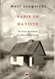 Descargar libro: Nadie lo ha visto : una novela de suspense en la idílica isla de Gotland , de Mari Jungstedt 