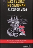 Descargar libro:  Las flores no sangran , de Alexis Ravelo Ebook