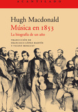 Música en 1853. La biografía de un año