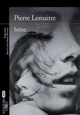 Descargar libro: Irène  , de Pierre Lemaitre