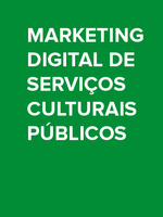 Marketing digital de serviços culturais públicos